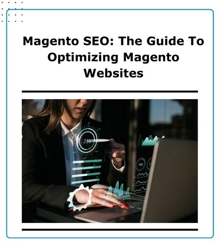 Blog cover image discussing advanced SEO strategies for Magento stores