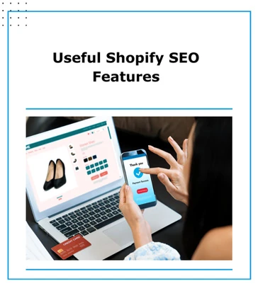 Blog cover image explaining useful Shopify SEO features that help improve online store rankings