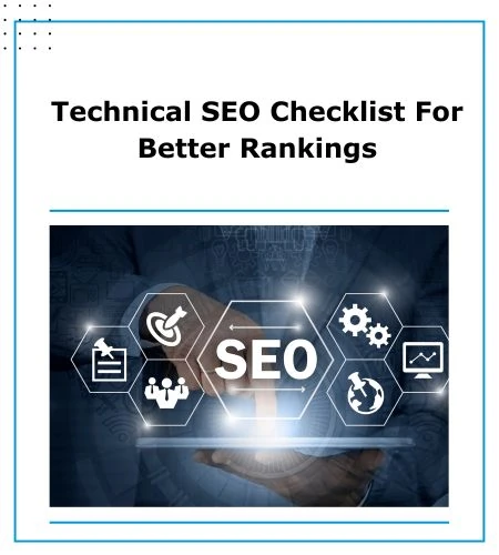 Image highlighting the technical SEO checklist for better rankings, from the blog.